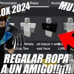 Guía Definitiva: Cómo Regalar Ropa en Roblox y Sorprender a tus Amigos